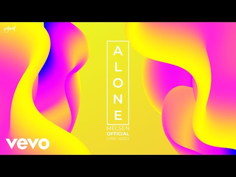 Melsen - Alone (Official Lyric Video)