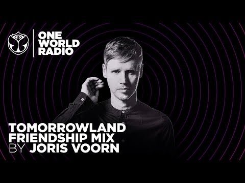 One World Radio - Friendship Mix - Joris Voorn