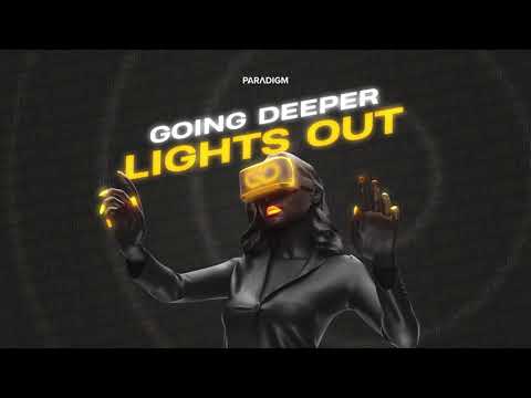 Going Deeper - Lights Out