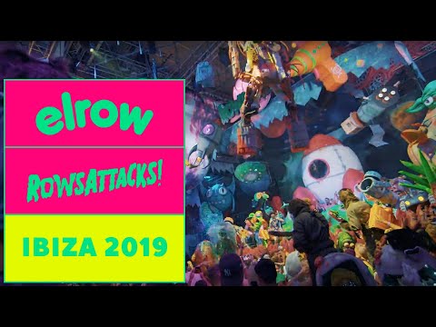 ROWSATTACKS I Ibiza 2019 I elrow