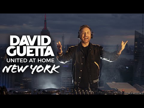 David Guetta / United at Home - Fundraising Live from NYC #UnitedatHome #StayHome #WithMe