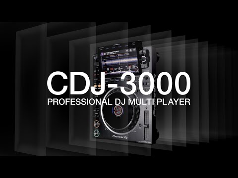 A New Dimension – Pioneer DJ Official Introduction: CDJ-3000 Professional DJ multi player