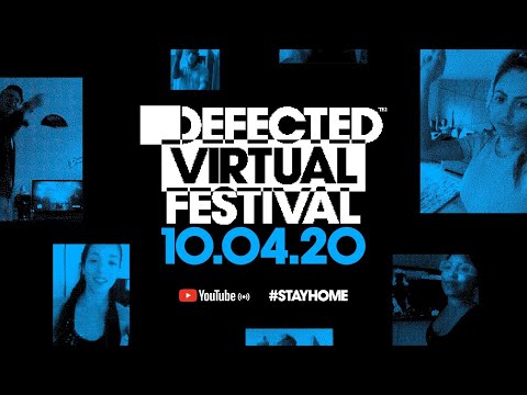 Defected Virtual Festival 3.0