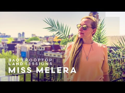 MISS MELERA at Loveland Rooftop Sessions | April 2020 • Kingsday Amsterdam