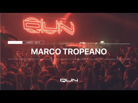 MARCO TROPEANO | DJ set live at Qùn | MARCH 2023