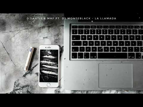 D'Santis & MAF Ft. DJ Monteblack - La Llamada [Deja Vu Culture Release]