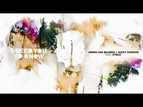 Armin van Buuren & Nicky Romero - I Need You To Know (ft. Ifimay)