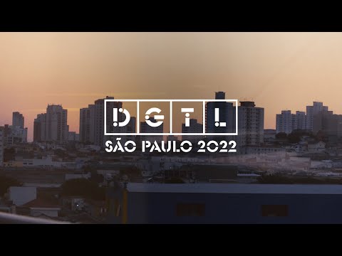 DGTL SÃO PAULO 2022