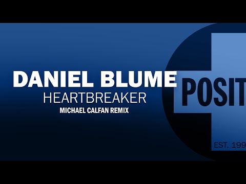 Daniel Blume - Heartbreaker (Michael Calfan Remix)