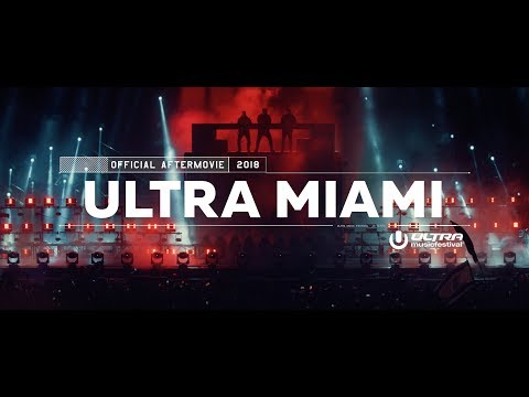 ULTRA MIAMI 2018 (Official 4K Aftermovie)