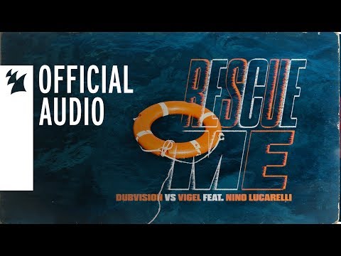 Dubvision vs Vigel feat. Nino Lucarelli - Rescue Me