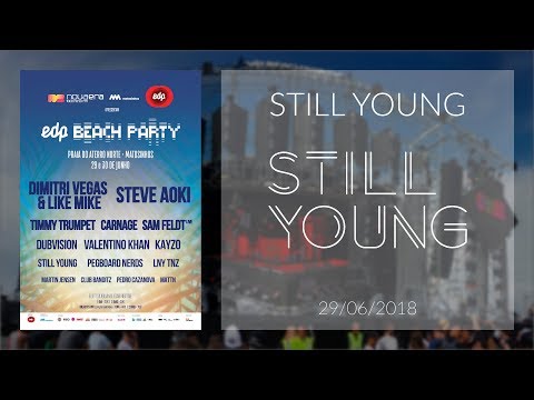Still Young - Intro (1) @ Nova Era EDP Beach Party 2018 - Day 1 (4K)