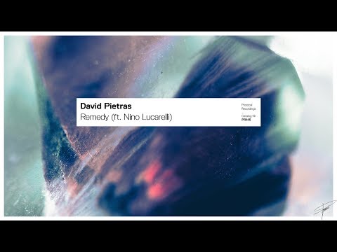 David Pietras - Remedy (ft. Nino Lucarelli)
